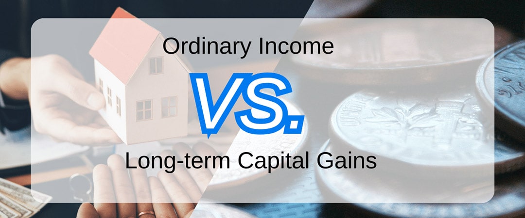Selling Assets: Capital Gains vs. Ordinary Income
