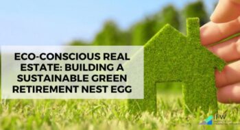 Build a sustainable retirement nest