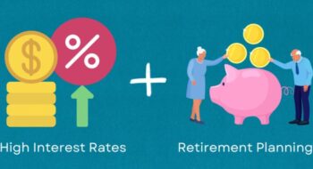 Retirement strategy high interest rates